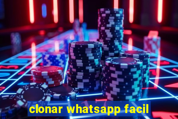 clonar whatsapp facil